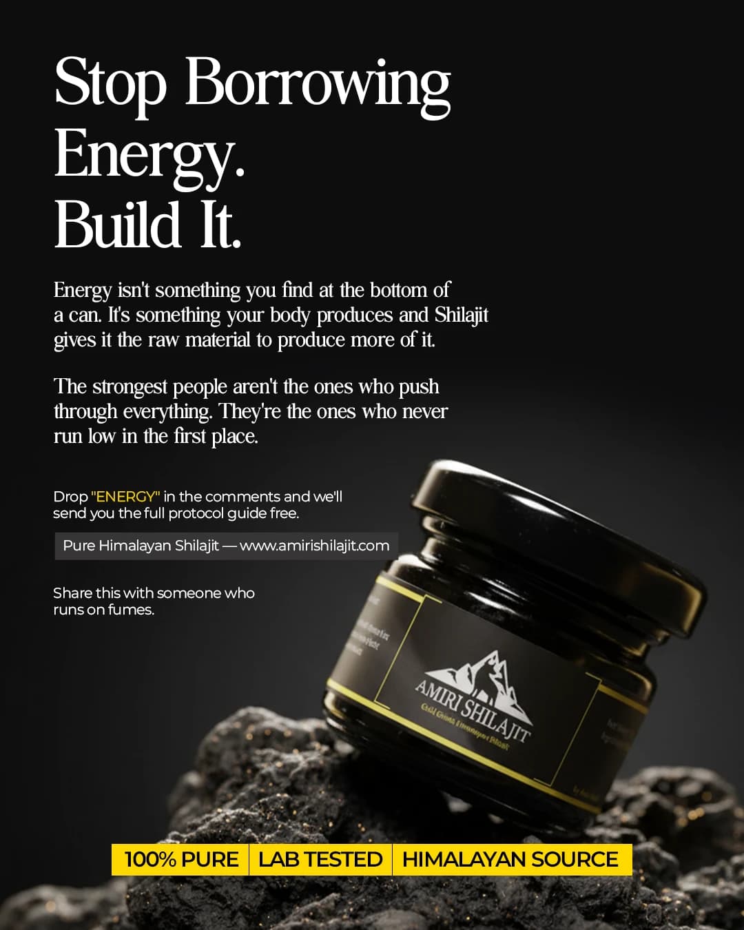 Amiri Shilajit social media post: Stop Borrowing Energy. Build It.